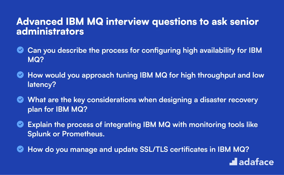 15 advanced IBM MQ interview questions to ask senior administrators