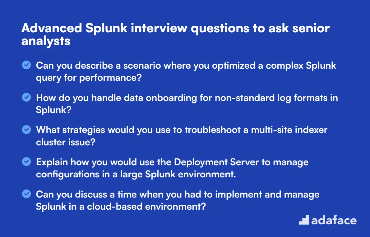 15 advanced Splunk interview questions to ask senior analysts