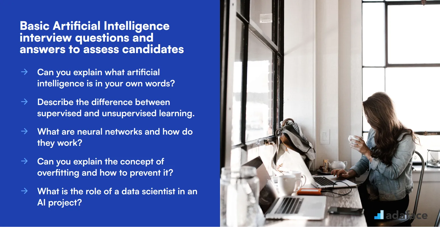 15 basic Artificial Intelligence interview questions and answers to assess candidates