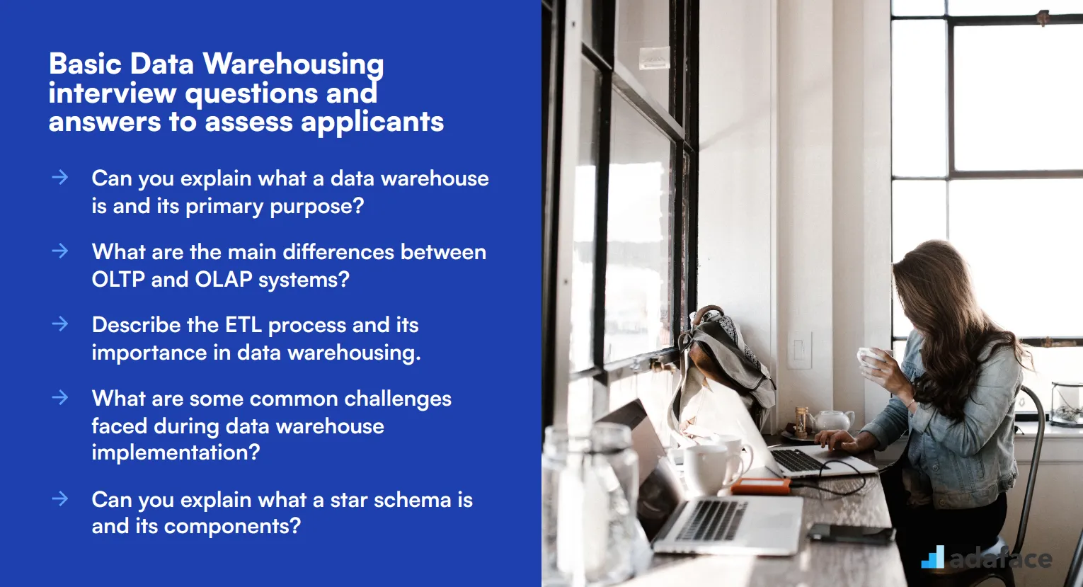 10 basic Data Warehousing interview questions and answers to assess applicants