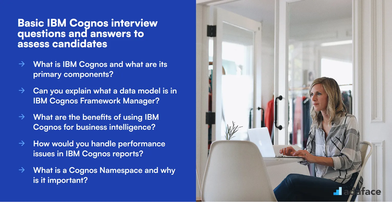 10 basic IBM Cognos interview questions and answers to assess candidates