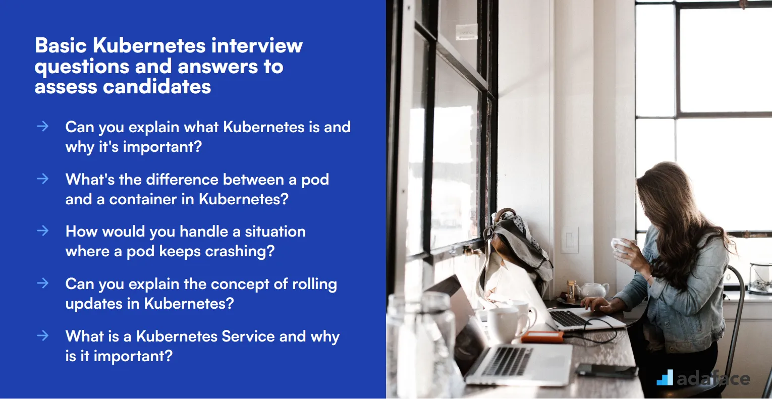 10 basic Kubernetes interview questions and answers to assess candidates