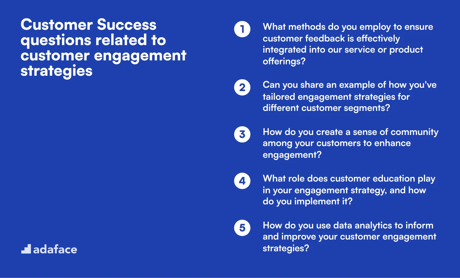 12 Customer Success questions related to customer engagement strategies