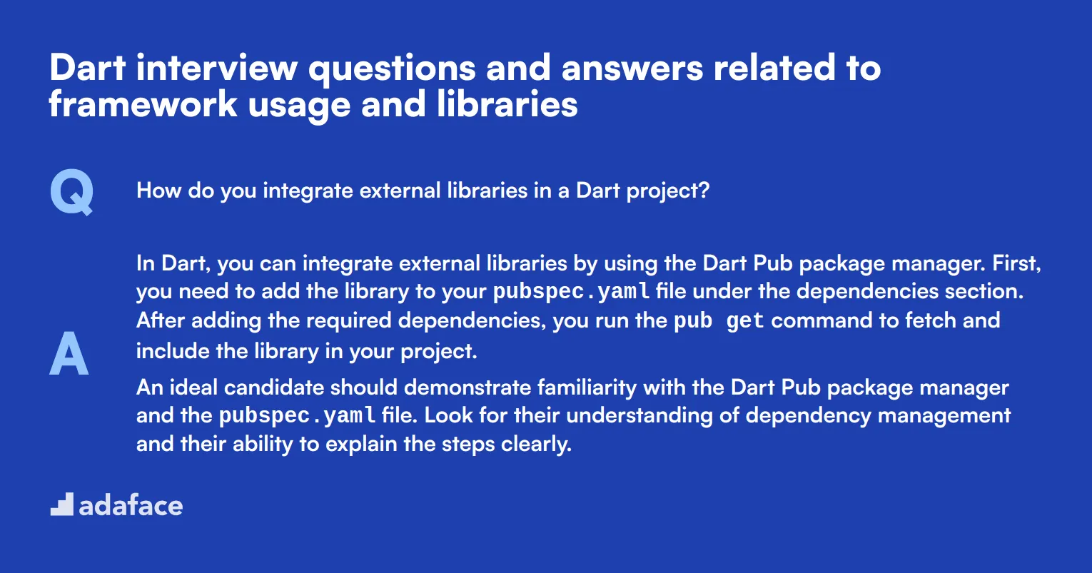 9 Dart interview questions and answers related to framework usage and libraries