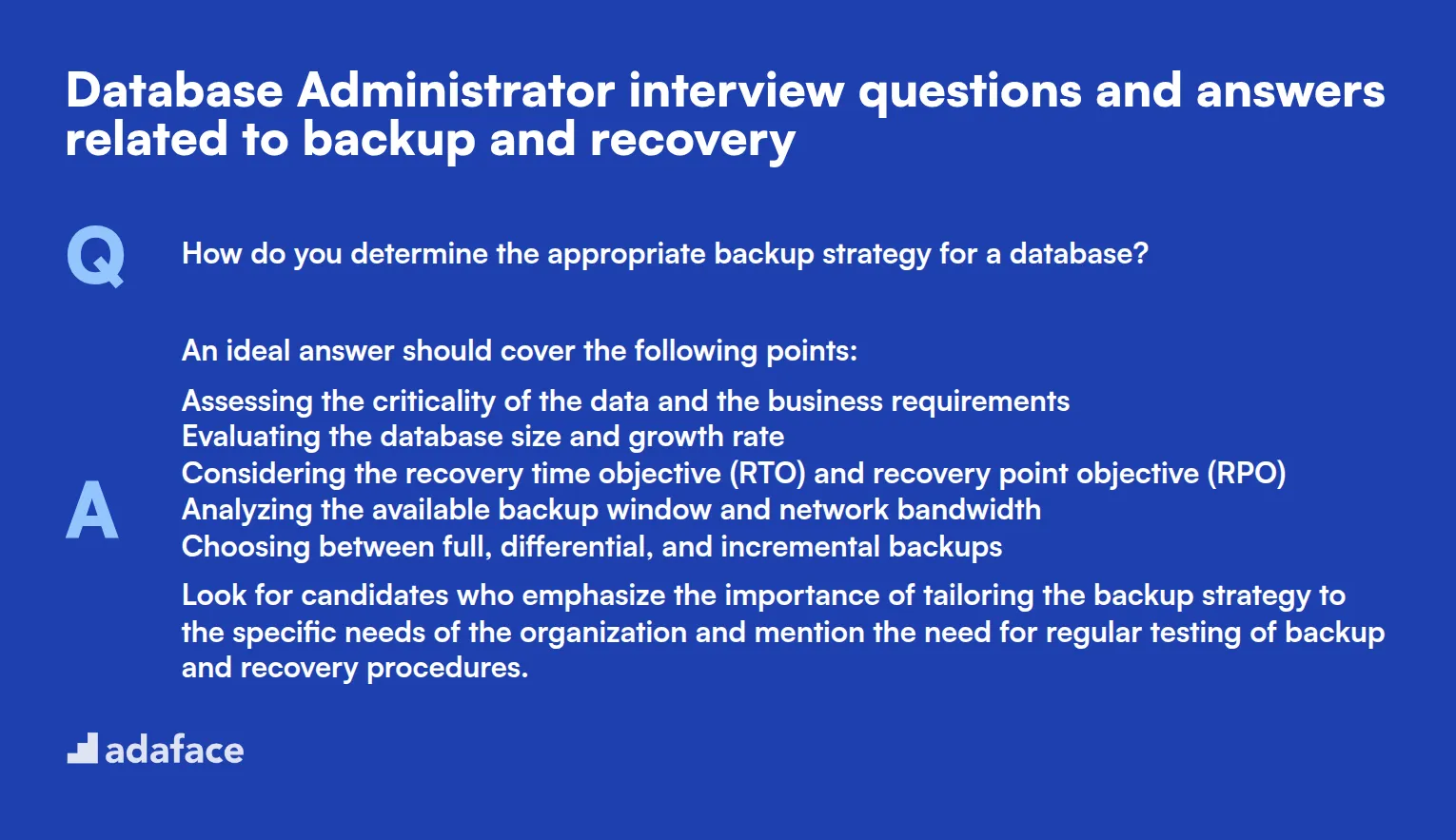 8 Database Administrator interview questions and answers related to backup and recovery
