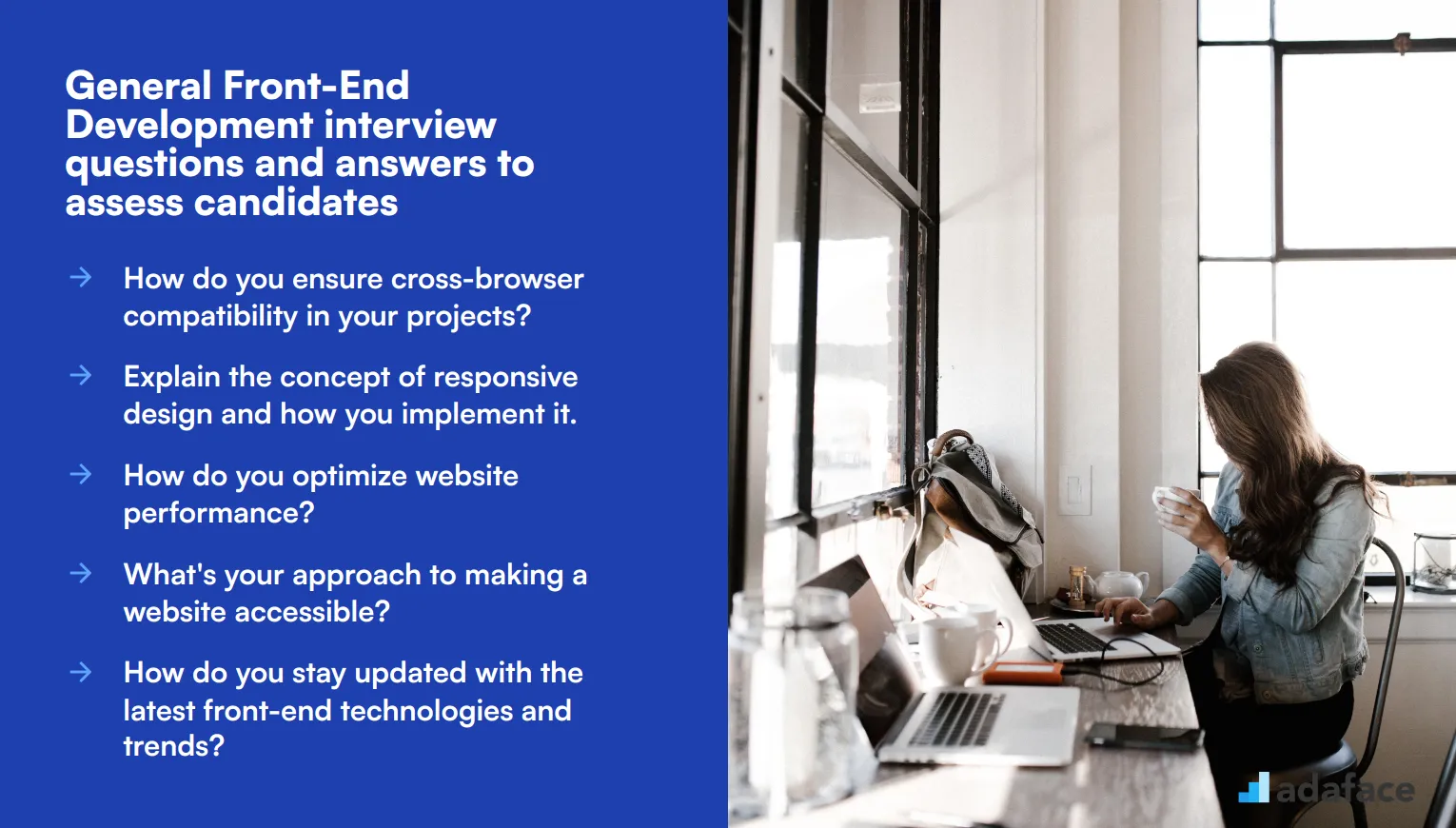 8 general Front-End Development interview questions and answers to assess candidates
