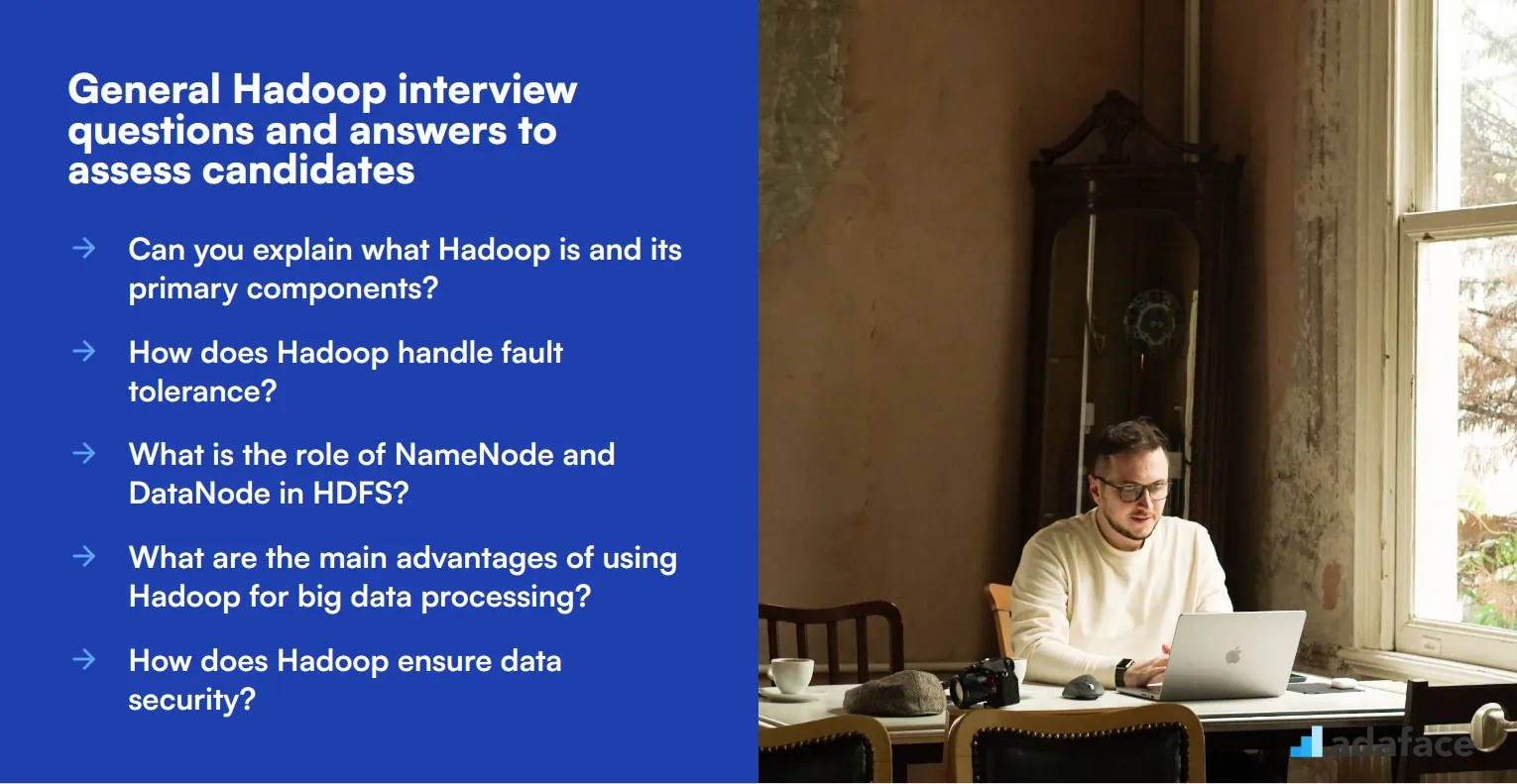 8 general Hadoop interview questions and answers to assess candidates