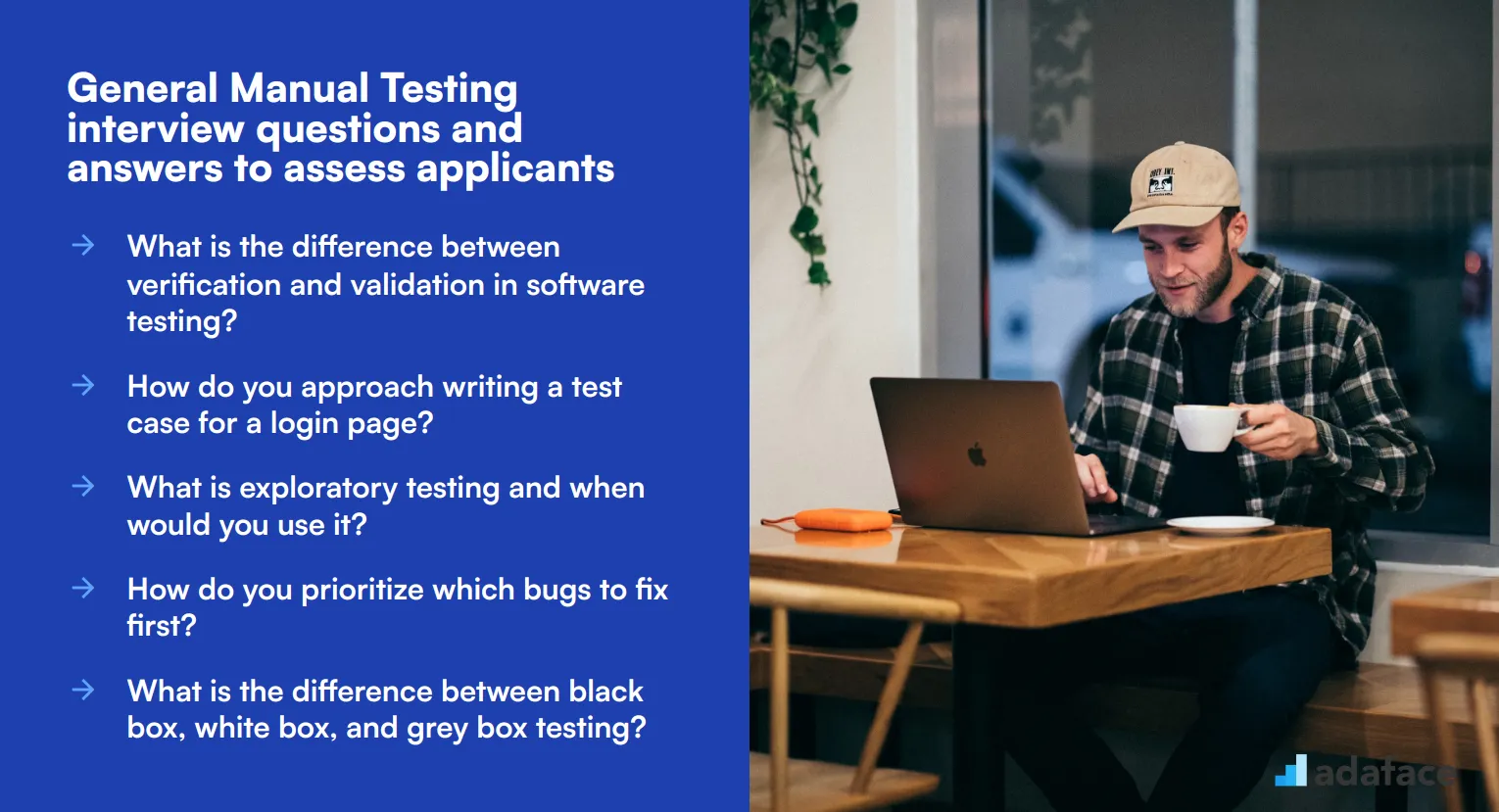 8 general Manual Testing interview questions and answers to assess applicants