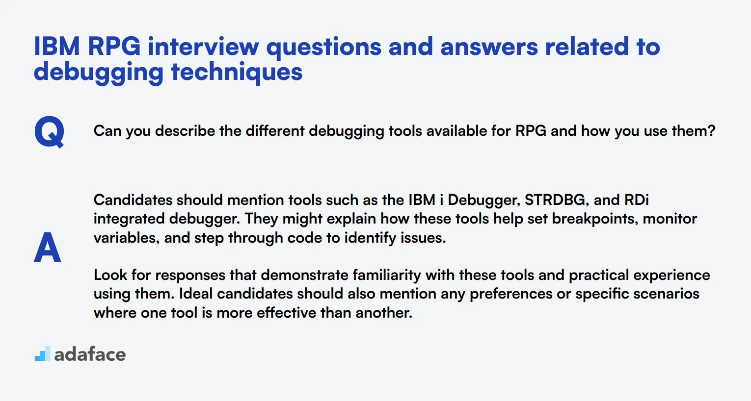 9 IBM RPG interview questions and answers related to debugging techniques