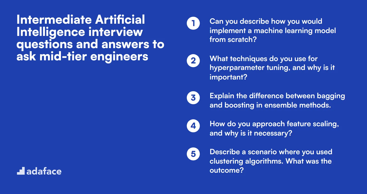 12 intermediate Artificial Intelligence interview questions and answers to ask mid-tier engineers