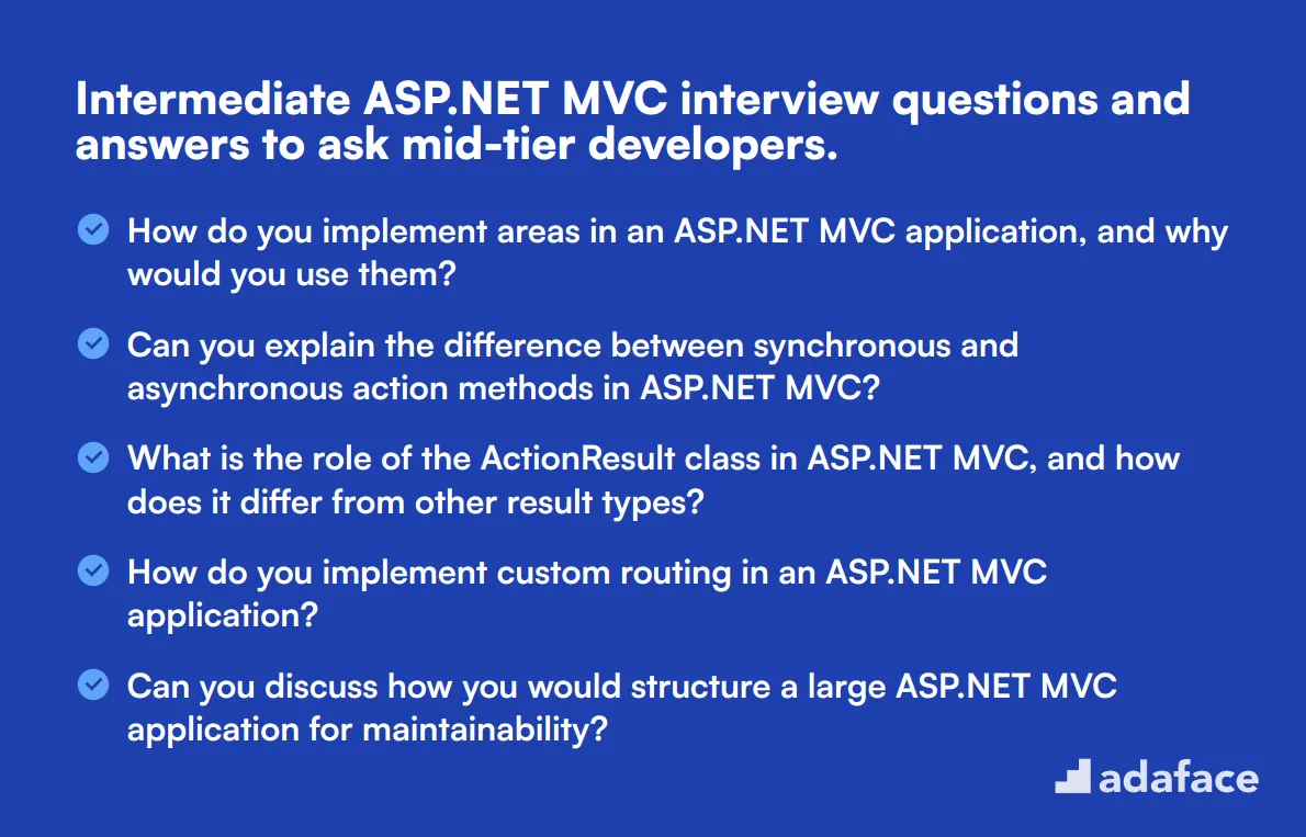 10 intermediate ASP.NET MVC interview questions and answers to ask mid-tier developers.