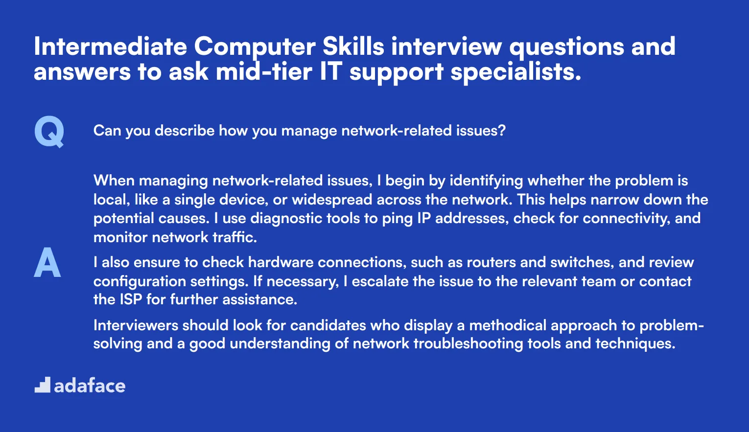 10 intermediate Computer Skills interview questions and answers to ask mid-tier IT support specialists.