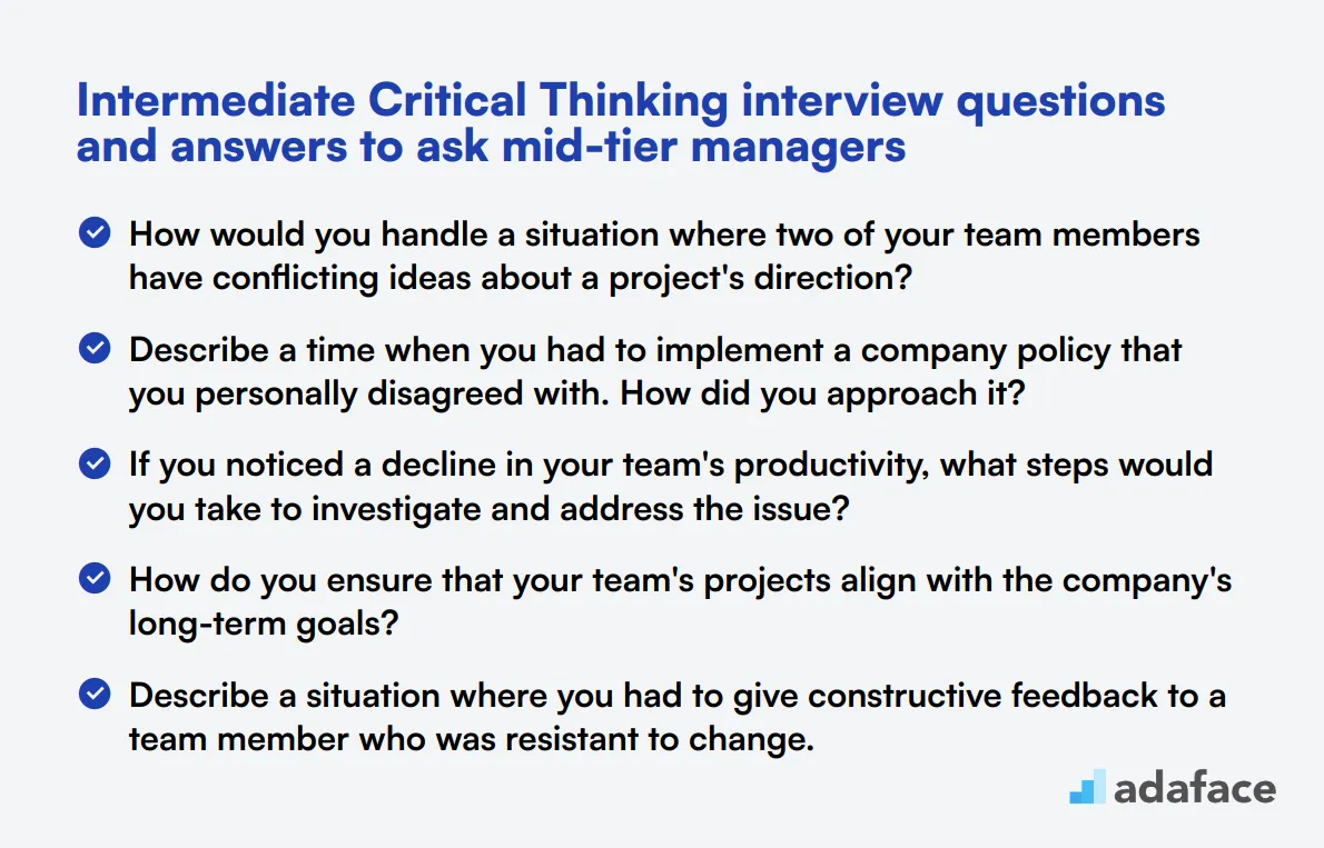 18 intermediate Critical Thinking interview questions and answers to ask mid-tier managers