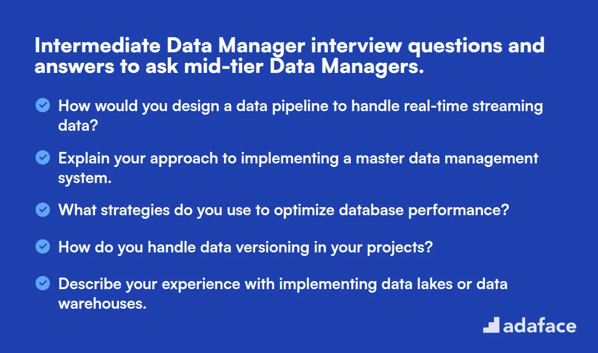 12 intermediate Data Manager interview questions and answers to ask mid-tier Data Managers.
