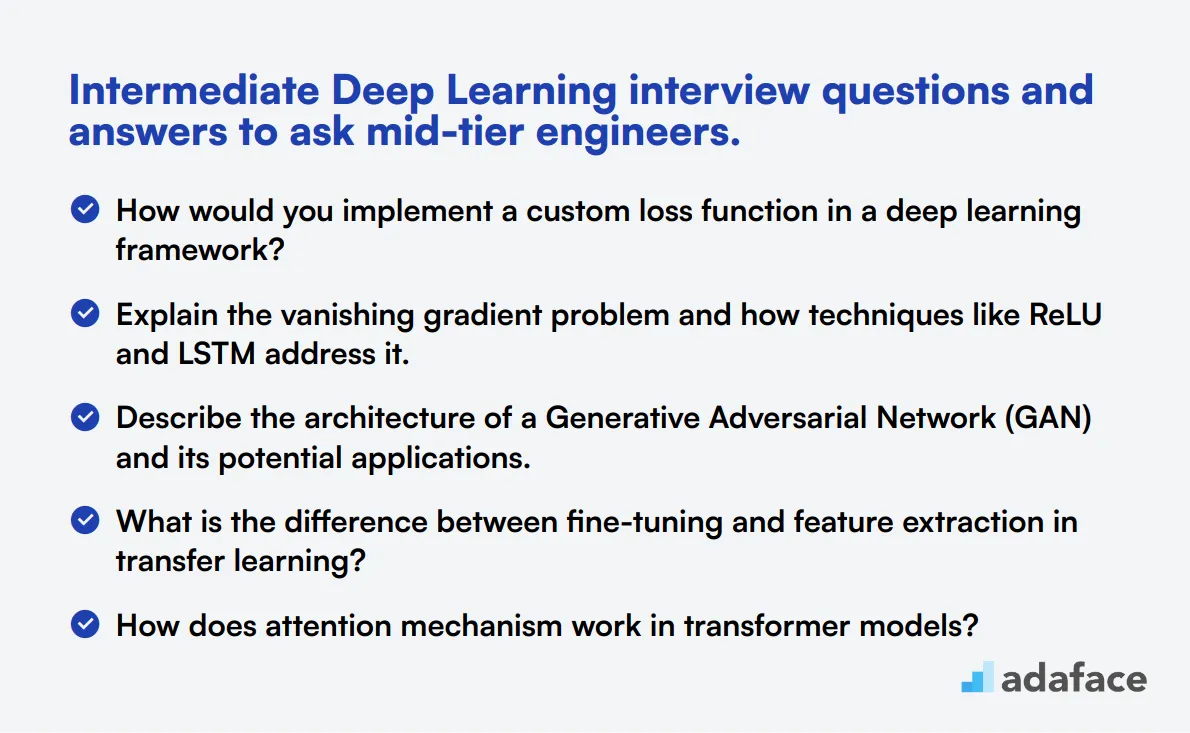 15 intermediate Deep Learning interview questions and answers to ask mid-tier engineers.