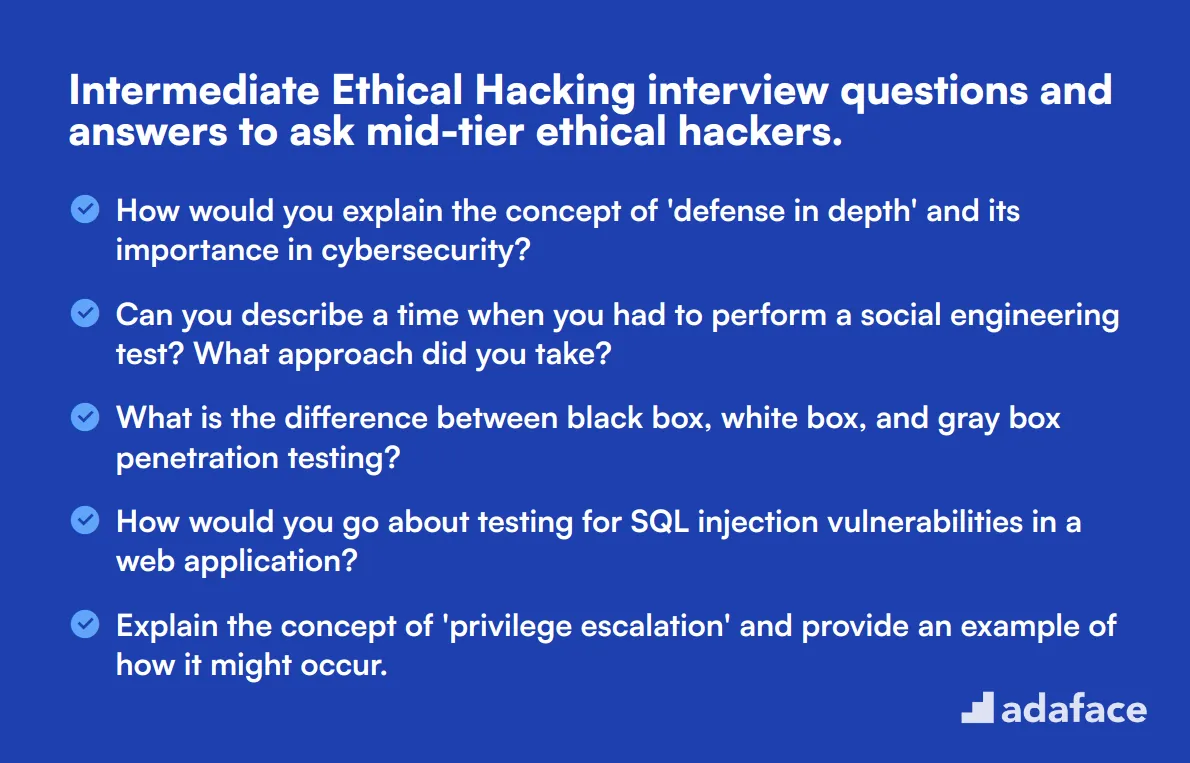 15 intermediate Ethical Hacking interview questions and answers to ask mid-tier ethical hackers.