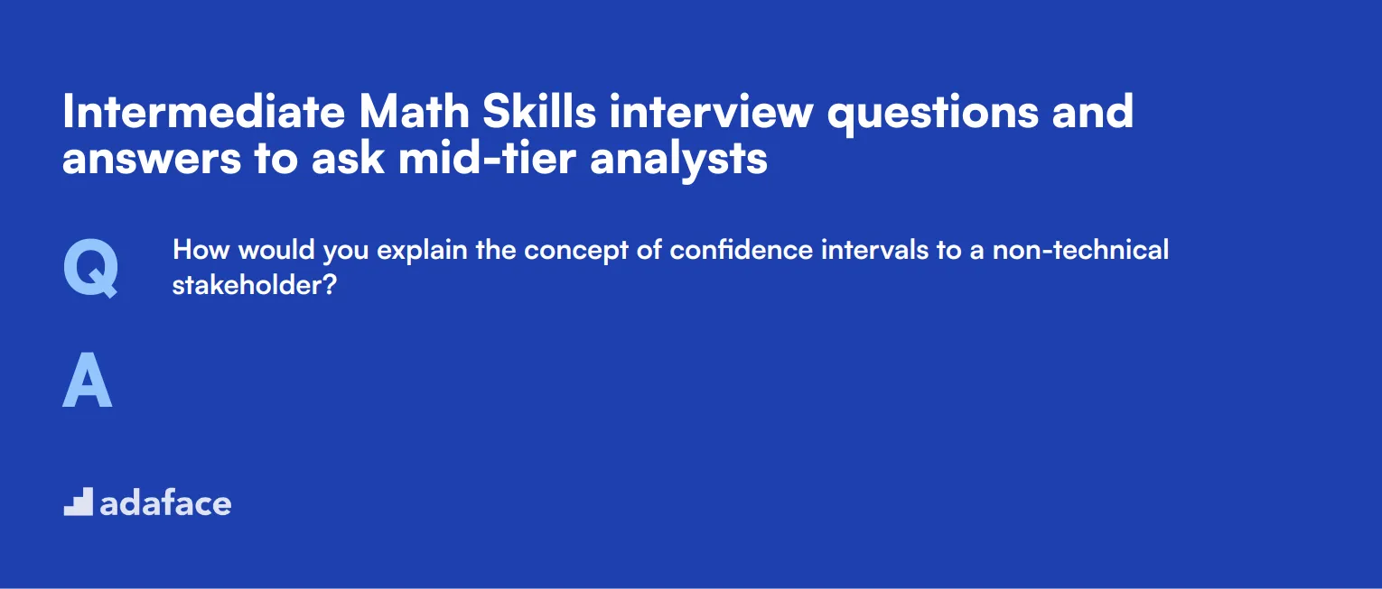 10 intermediate Math Skills interview questions and answers to ask mid-tier analysts