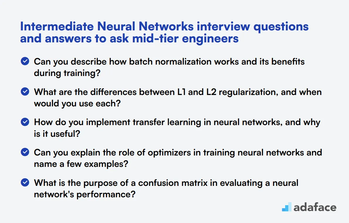 15 intermediate Neural Networks interview questions and answers to ask mid-tier engineers