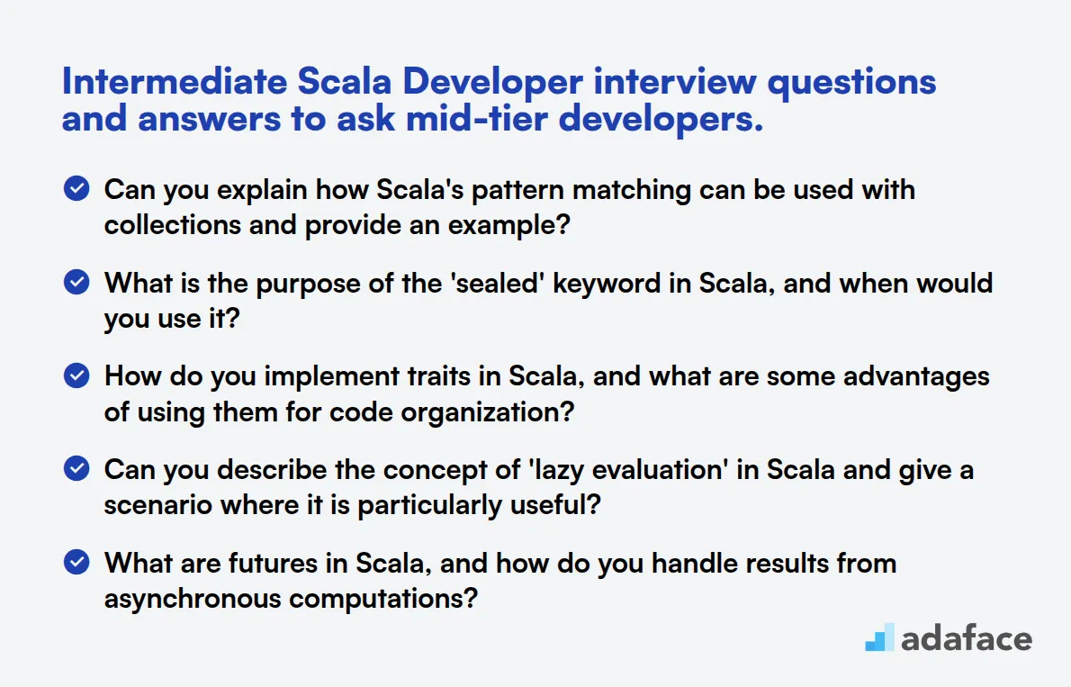 15 intermediate Scala Developer interview questions and answers to ask mid-tier developers.