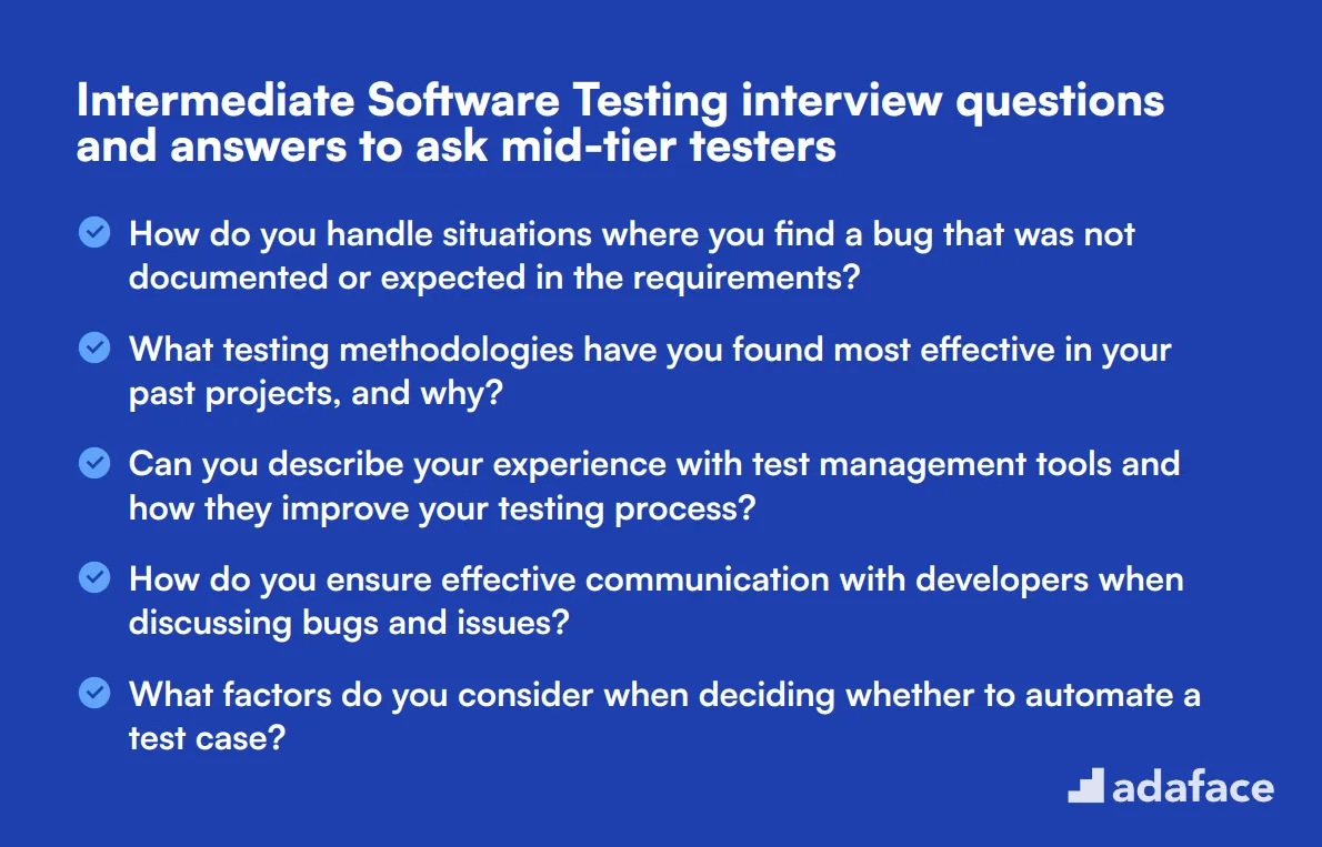 10 intermediate Software Testing interview questions and answers to ask mid-tier testers