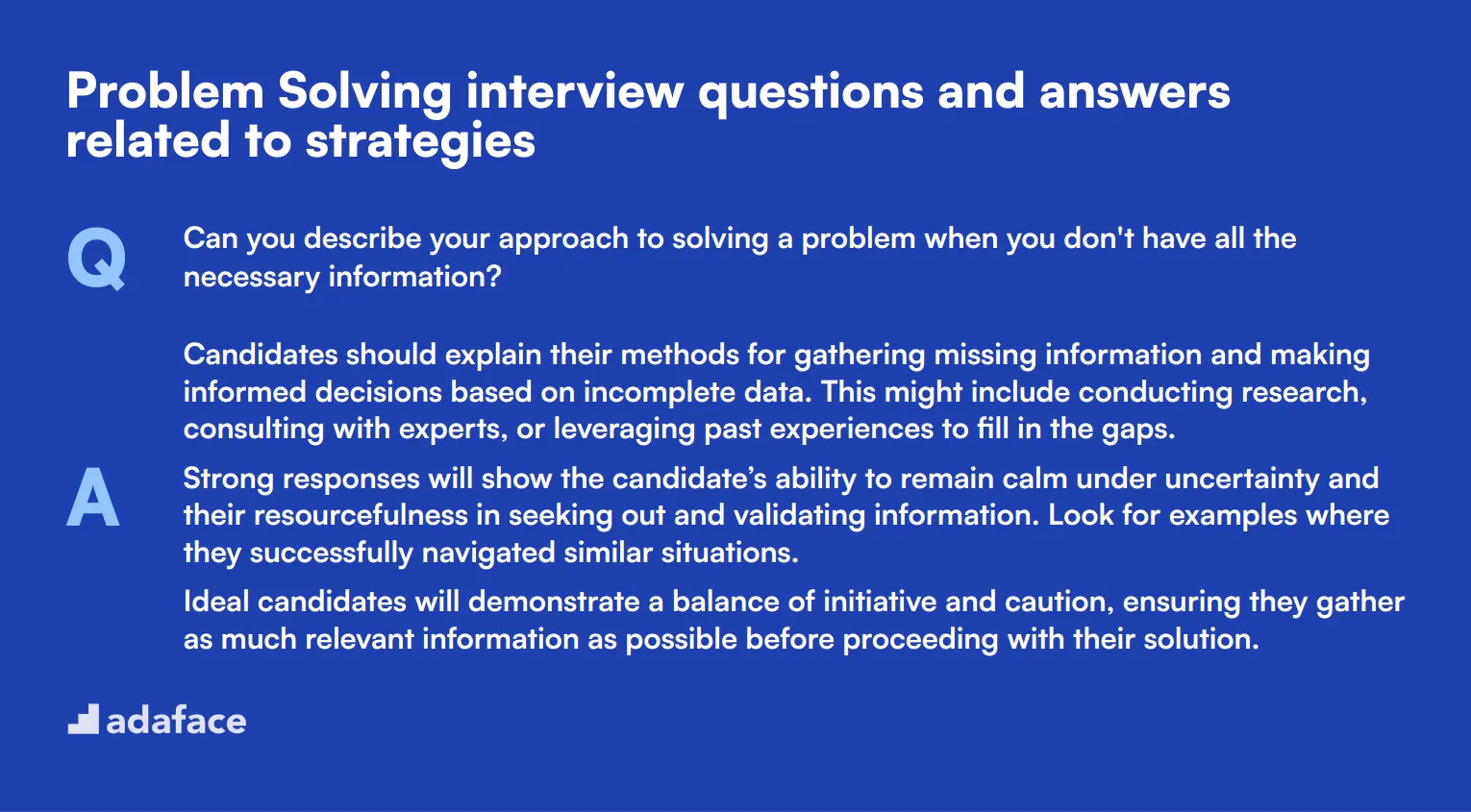 7 Problem Solving interview questions and answers related to strategies