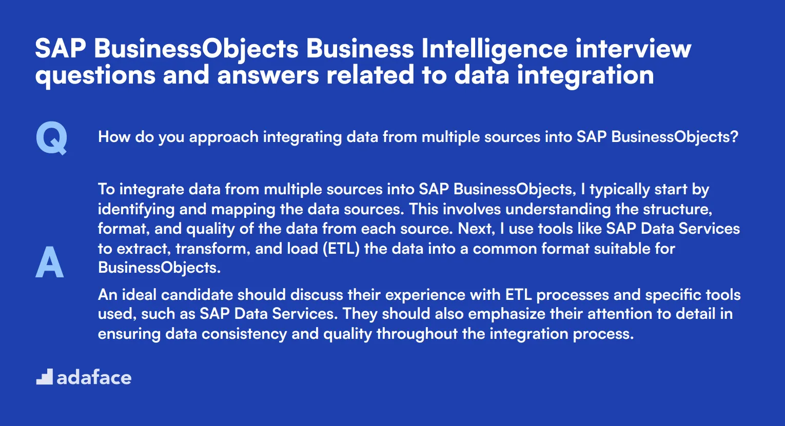 7 SAP BusinessObjects Business Intelligence interview questions and answers related to data integration