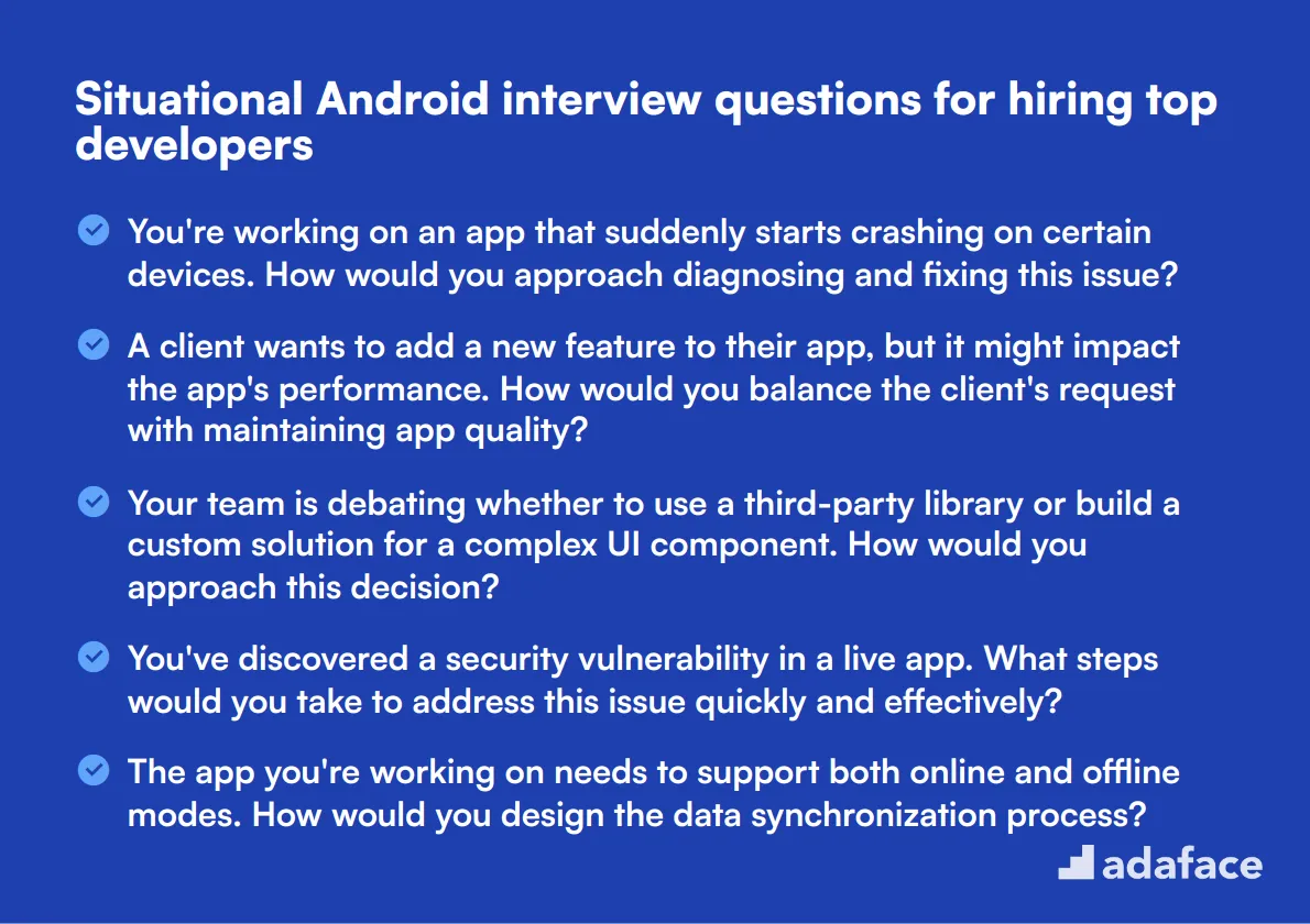 10 situational Android interview questions for hiring top developers