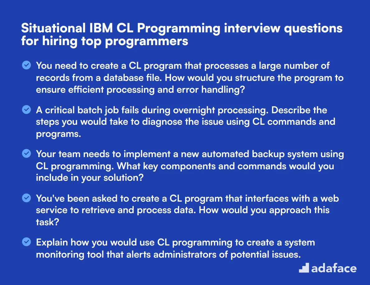 9 situational IBM CL Programming interview questions for hiring top programmers