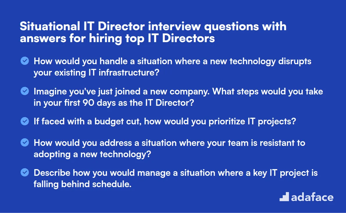 7 situational IT Director interview questions with answers for hiring top IT Directors