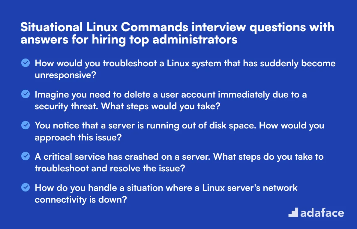 7 situational Linux Commands interview questions with answers for hiring top administrators