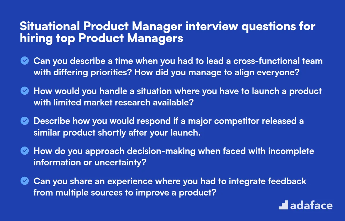 12 situational Product Manager interview questions for hiring top Product Managers