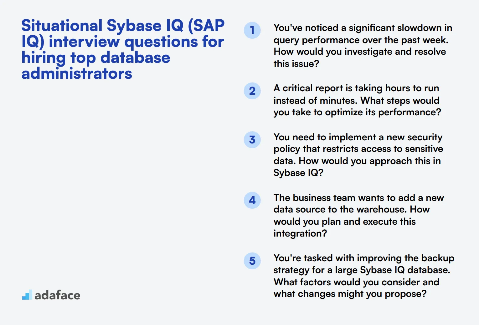 9 situational Sybase IQ (SAP IQ) interview questions for hiring top database administrators