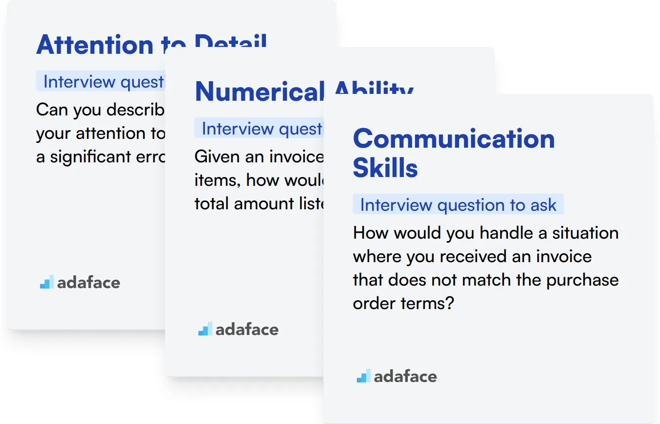 Which Accounts Payable skills should you evaluate during the interview phase?