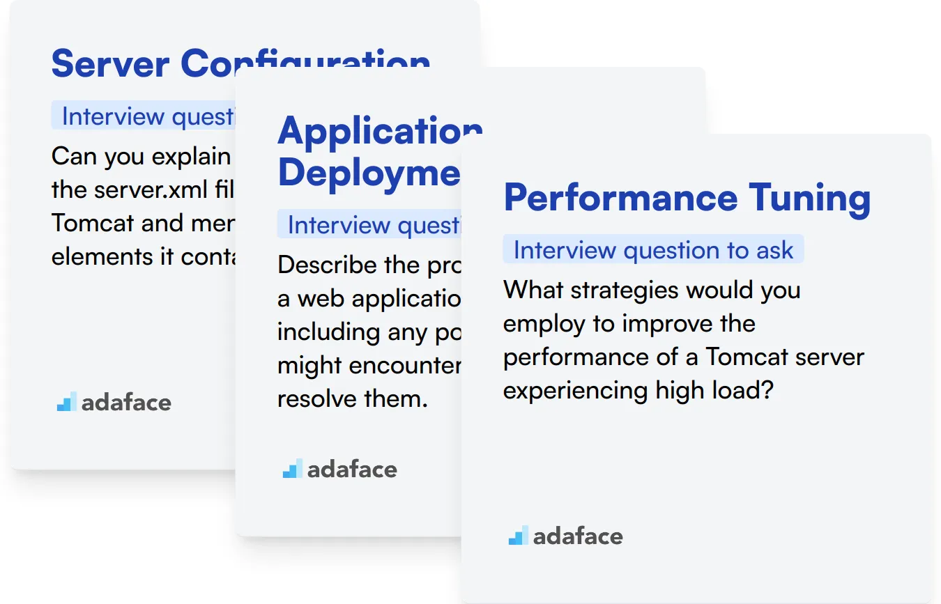 Which Apache Tomcat skills should you evaluate during the interview phase?