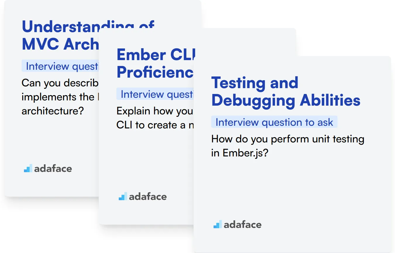 Which Ember.js skills should you evaluate during the interview phase?