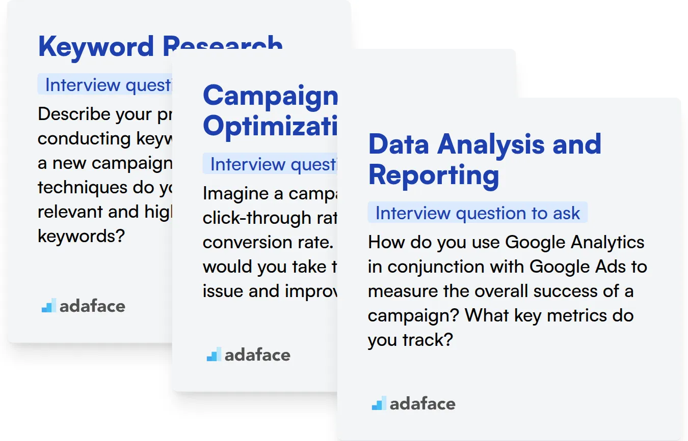 Which Google Ads skills should you evaluate during the interview phase?