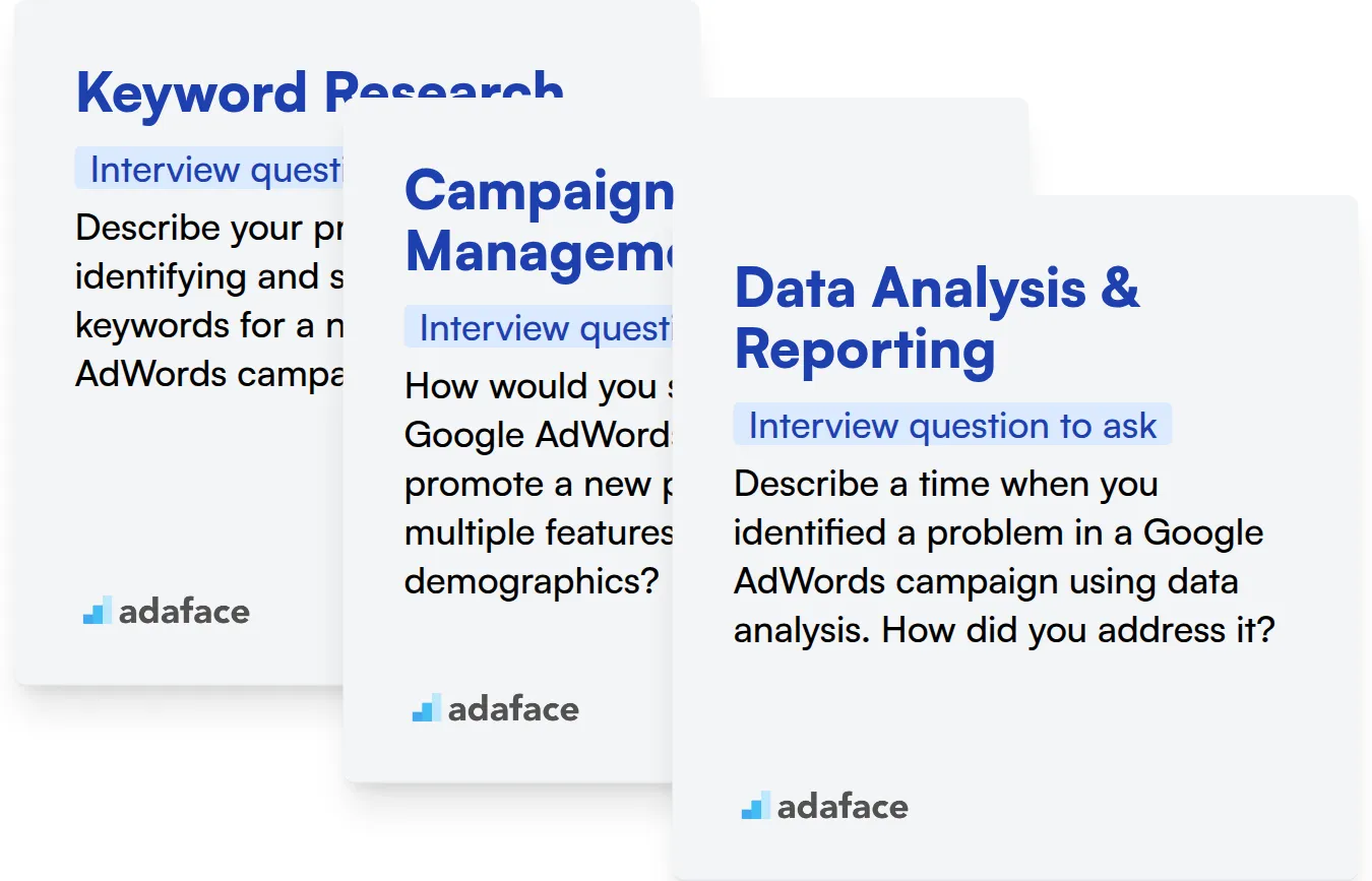 Which Google AdWords skills should you evaluate during the interview phase?