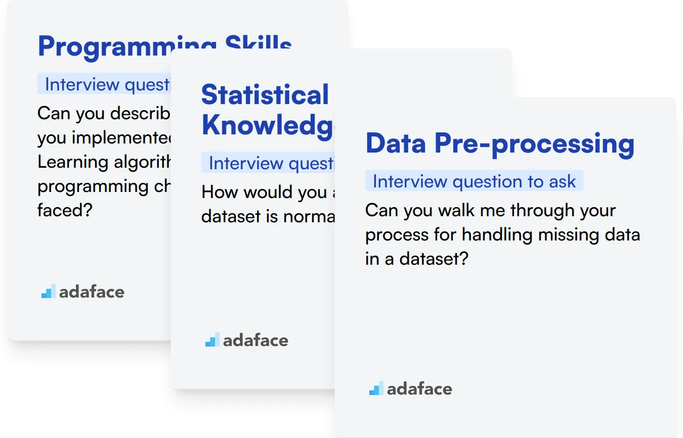 Which Machine Learning skills should you evaluate during the interview phase?