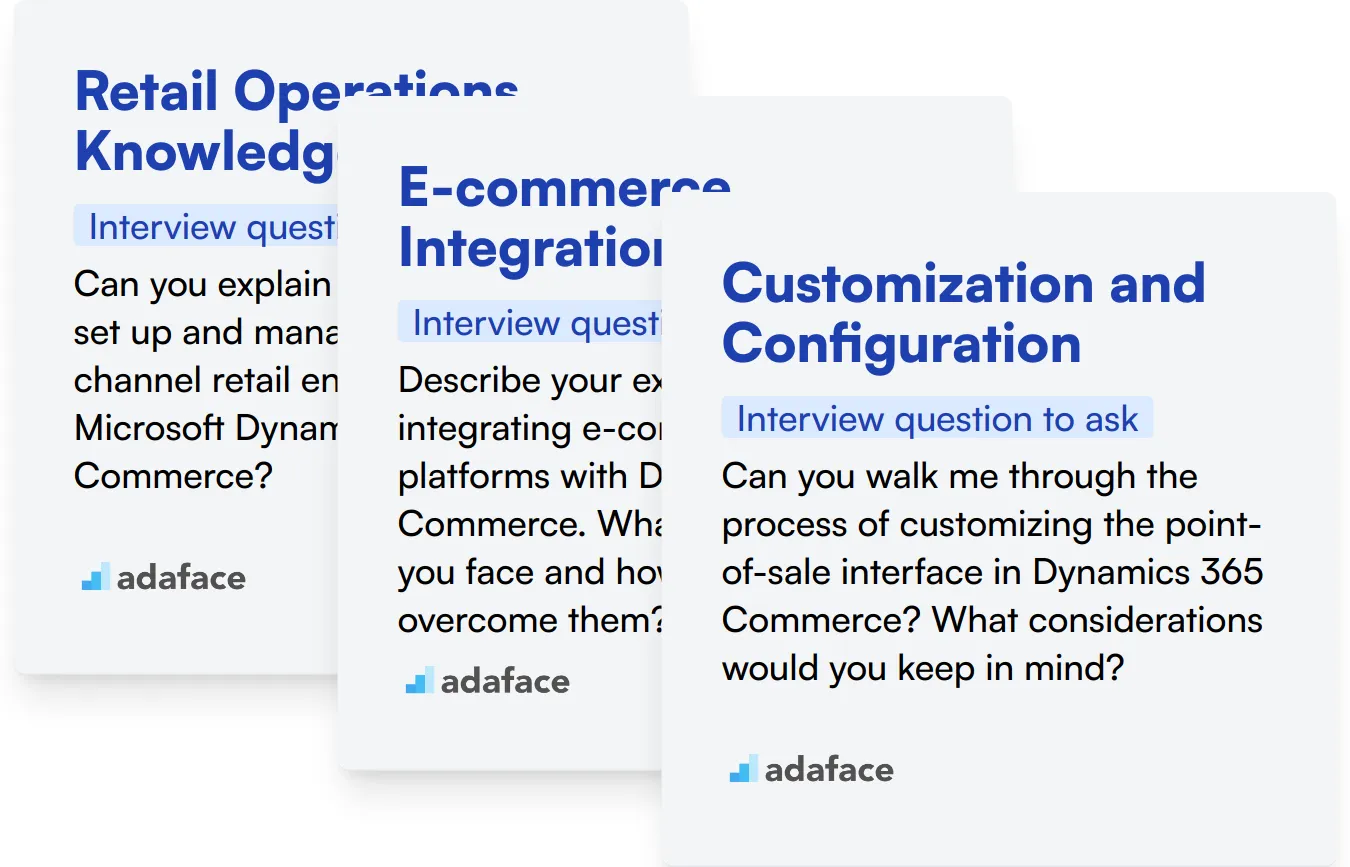 Which Microsoft Dynamics 365 Commerce skills should you evaluate during the interview phase?