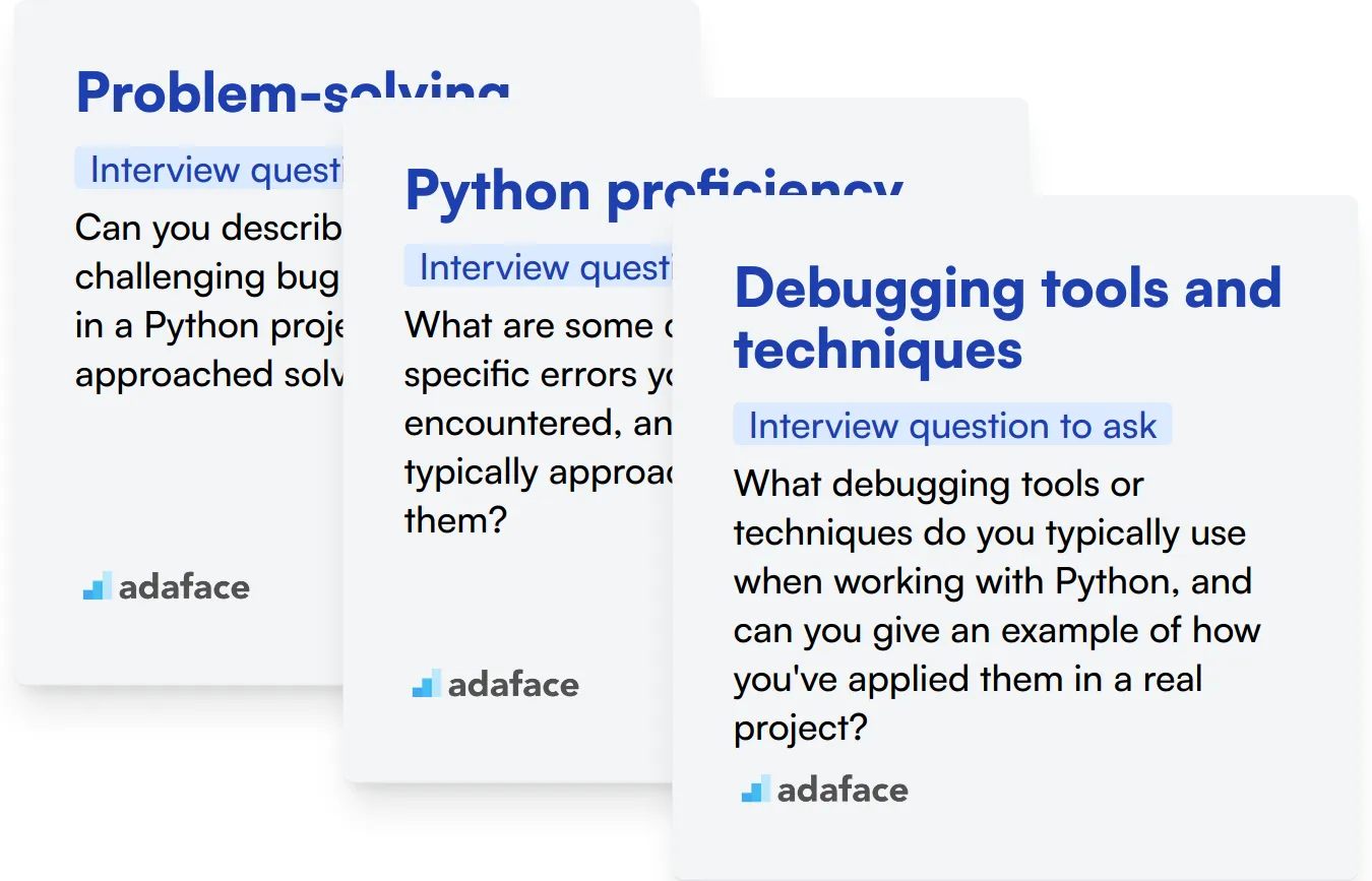 Which Python Debugging skills should you evaluate during the interview phase?