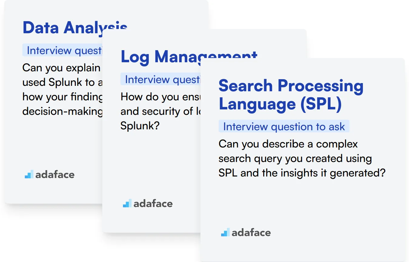 Which Splunk skills should you evaluate during the interview phase?