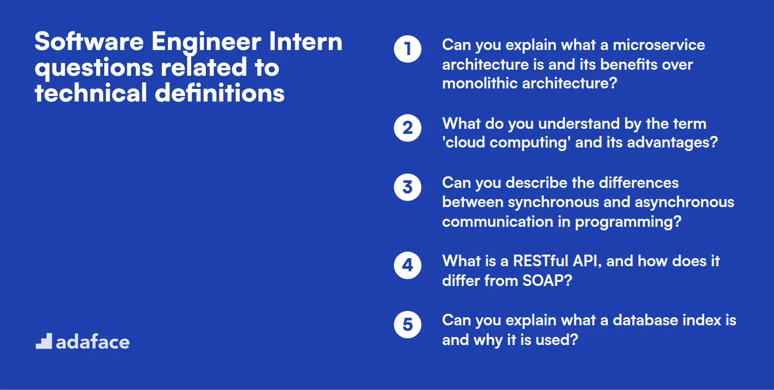 8 Software Engineer Intern questions related to technical definitions