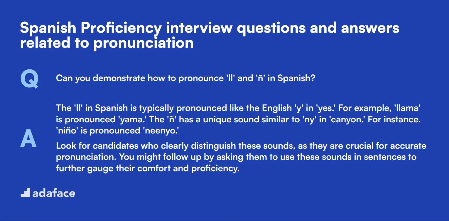 7 Spanish Proficiency interview questions and answers related to pronunciation