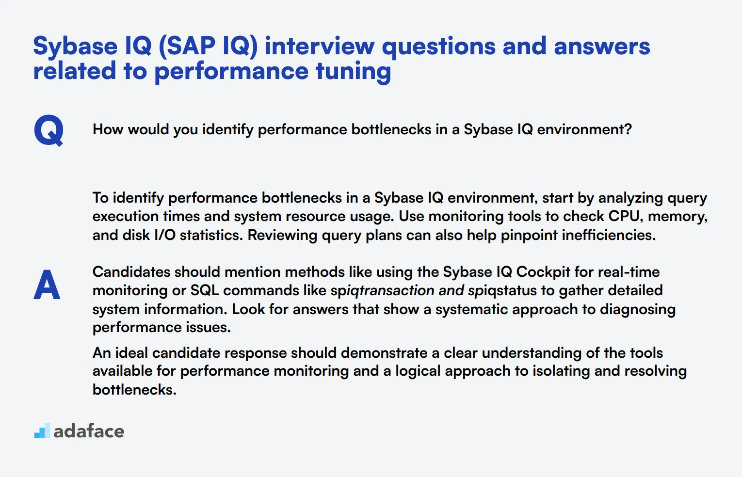 7 Sybase IQ (SAP IQ) interview questions and answers related to performance tuning