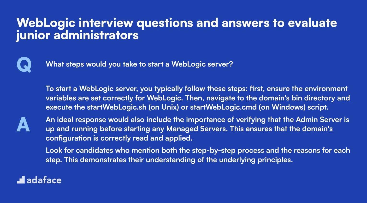 9 WebLogic interview questions and answers to evaluate junior administrators